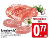 Schweine-Hals Angebote bei EDEKA Ravensburg für 0,77 €