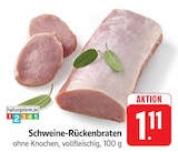 Aktuelles Schweine-Rückenbraten Angebot bei E center in Trier ab 1,11 €