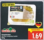 Sauerbraten Angebote von Bauern Gut bei E center Berlin für 1,69 €