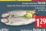 Forelle im Angebot bei E center in Duisburg Forelle Angebote bei E center Duisburg für 1,29 €