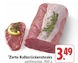 Zarte Kalbsrückensteaks bei EDEKA im Prospekt "" für 3,49 €