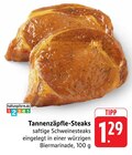 Aktuelles Tannenzäpfle-Steaks Angebot bei E center in Stuttgart ab 1,29 €