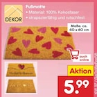 Fußmatte von DEKOR im aktuellen Netto Marken-Discount Prospekt für 5,99 €