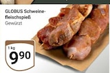 Schweinefleischspieß von Globus für 9,90 € bei GLOBUS im Angebot Schweinefleischspieß von Globus im aktuellen GLOBUS Prospekt