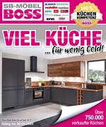 SB Möbel Boss Prospekt "VIEL KÜCHE… für wenig Geld!", 44 Seiten, für Burgwedel, 01.04.2020 - 30.09.2020 SB Möbel Boss Prospekt "VIEL KÜCHE… für wenig Geld!", 44 Seiten, für Burgwedel, 01.04.2020 - 30.09.2020
