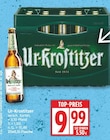 Ur-Krostitzer für 9,99 € bei EDEKA im Angebot Ur-Krostitzer im aktuellen EDEKA Prospekt