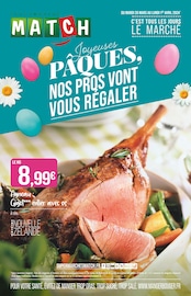 Catalogue Supermarchés Supermarchés Match en cours à Roncourt et alentours, "Joyeuses PÂQUES, NOS PROS VONT VOUS RÉGALER", 28 pages, 26/03/2024 - 01/04/2024