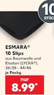 Slips im Angebot bei Kaufland in Hilden Slips Angebote von ESMARA bei Kaufland Hilden für 8,99 €