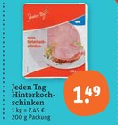 Hinterkochschinken von Jeden Tag im aktuellen tegut Prospekt für 1,49 €
