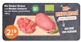 Aktuelle Gulasch Angebote bei V-Markt in München Aktuelles Bio Rinder-Braten und Rinder-Gulasch Angebot bei V-Markt in München ab 2,19 €