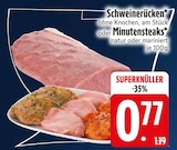 Schweinerücken ohne Knochen, am Stück im Angebot bei EDEKA in Ingolstadt Schweinerücken ohne Knochen, am Stück Angebote bei EDEKA Ingolstadt für 0,77 €