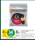 Dosettes de café L'OR Long Intense - TASSIMO en promo chez Intermarché Super Dosettes de café L'OR Long Intense - TASSIMO dans le catalogue Intermarché Super