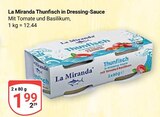 Thunfisch in Dressing-Sauce Angebote von La Miranda bei GLOBUS Frankenthal für 1,99 €