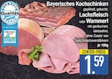 Bayerisches Kochschinken im EDEKA Prospekt Bayerisches Kochschinken von im aktuellen EDEKA Prospekt für 1,59 €