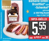 Barbarie-Enten-Brustfilet von EDEKA im aktuellen EDEKA Prospekt für 5,55 €
