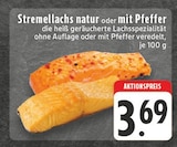 EDEKA - Stremellachs natur Angebot im Prospekt Stremellachs natur bei EDEKA im Prospekt "" für 3,69 €