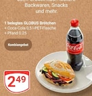 Aktuelles Belegtes Brötchen + Coca-Cola Angebot bei GLOBUS in Krefeld ab 2,49 €
