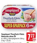 Thunfisch-Filets Naturale ohne Öl im Angebot bei E center in Neunkirchen Thunfisch-Filets Naturale ohne Öl Angebote von Saupiquet bei E center Neunkirchen für 7,77 €
