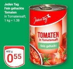 Fein gehackte Tomaten im Angebot bei GLOBUS in Koblenz Fein gehackte Tomaten Angebote von Jeden Tag bei GLOBUS Koblenz für 0,55 €