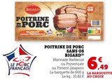 Poitrine de porc sans os - BIGARD - U Express à Vallauris Poitrine de porc sans os - BIGARD en promo chez U Express Vallauris à 6,49 €