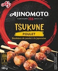 Tsukune boulettes de poulet x6 surgelées - AJINOMOTO en promo chez Netto Villeurbanne à 3,00 €