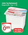 Aktuelle Quark Angebote bei GLOBUS in Leipzig Aktuelles Speisequark Angebot bei GLOBUS in Leipzig ab 0,89 €