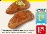 E center Sachsenheim - Frische Puten-Schwenksteaks Angebot im Prospekt Frische Puten-Schwenksteaks bei E center im Sachsenheim Prospekt für 1,19 €