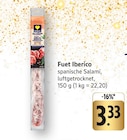 E center Weissach - Fuet Iberico Angebot im Prospekt Fuet Iberico bei E center im Weissach Prospekt für 3,33 €