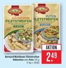 Filetstreifen Hähnchen im Angebot bei Marktkauf in Kirchheim Filetstreifen Hähnchen Angebote von Bernard Matthews bei Marktkauf Kirchheim für 2,49 €