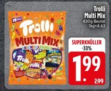 Multi Mix im Angebot bei EDEKA in Landshut Multi Mix Angebote von Trolli bei EDEKA Landshut für 1,99 €