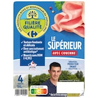 Jambon Le Supérieur à Carrefour Market dans Chalifert Jambon Le Supérieur à Carrefour Market dans Chalifert