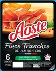 Fines Tranches de Jambon Cru Nature - AOSTE - Intermarché Super à Metz Fines Tranches de Jambon Cru Nature - AOSTE en promo chez Intermarché Super Metz à 1,10 €
