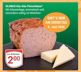 GLOBUS - Käs-Käs-Fleischkäse Angebot im Prospekt Käs-Käs-Fleischkäse bei GLOBUS im Prospekt "" für 2,00 €