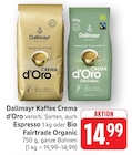 Aktuelle Kaffee Angebote bei EDEKA in Rüsselsheim Aktuelles Crema d'Oro Angebot bei EDEKA in Rüsselsheim ab 14,99 €