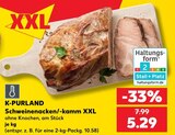 Aktuelles Schweinenacken/-kamm XXL Angebot bei Kaufland in Remscheid ab 5,29 €