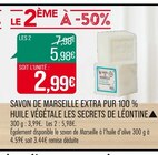SAVON DE MARSEILLE EXTRA PUR 100 % HUILE VÉGÉTALE ▲ - LES SECRETS DE LÉONTINE dans le catalogue Supermarchés Match