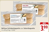 Schinkenbaguette oder Salamibaguette Angebote von BeFlexx bei EDEKA Offenbach für 3,99 €