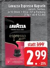Aktuelle Lavazza Angebote bei EDEKA in Mönchengladbach Aktuelles Espresso Kapseln Angebot bei EDEKA in Mönchengladbach ab 2,99 €