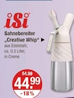 Sahnebereiter Creative Whip von iSi im aktuellen V-Markt Prospekt für 44,99 €