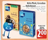 Müsli, Cerealien oder Haferkissen im E xpress Prospekt zum Preis von 2,00 €