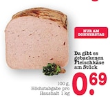 Gebackener Fleischkäse am Stück bei E center im Achern Prospekt für 0,69 €