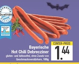 Bayerische Hot Chili Debrecziner von  im aktuellen EDEKA Prospekt für 1,44 €