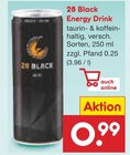 28 Black Energy Drink im Angebot bei Netto Marken-Discount in Neubrandenburg 28 Black Energy Drink Angebote bei Netto Marken-Discount Neubrandenburg für 0,99 €