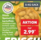 Speisefrühkartoffeln von Dtsch. im aktuellen Kaufland Prospekt für 2,99 €