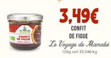Confit de Figue - Le Voyage de Mamabé - Naturalia Confit de Figue - Le Voyage de Mamabé à 3,49 € dans le catalogue Naturalia