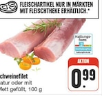 Schweinefilet im Angebot bei nah und gut in Würzburg Schweinefilet Angebote bei nah und gut Würzburg für 0,99 €