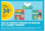 34% avec la Carte Ticket E.Leclerc sur les produits présents en magasin de la gamme "pampers" - PAMPERS en promo chez E.Leclerc Orléans