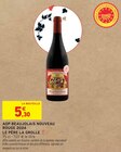 AOP Beaujolais nouveau rouge 2024 - Le père la Grolle en promo chez Intermarché Perpignan à 5,30 €