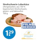 Strohschwein-Leberkäse Angebote von PALM BERGER bei V-Markt Kempten für 1,29 €