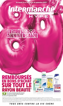 Prospectus Intermarché à Albert, "LE TRÈS GROS ANNIVERSAIRE", 56 pages de promos valables du 16/09/2025 au 28/09/2025